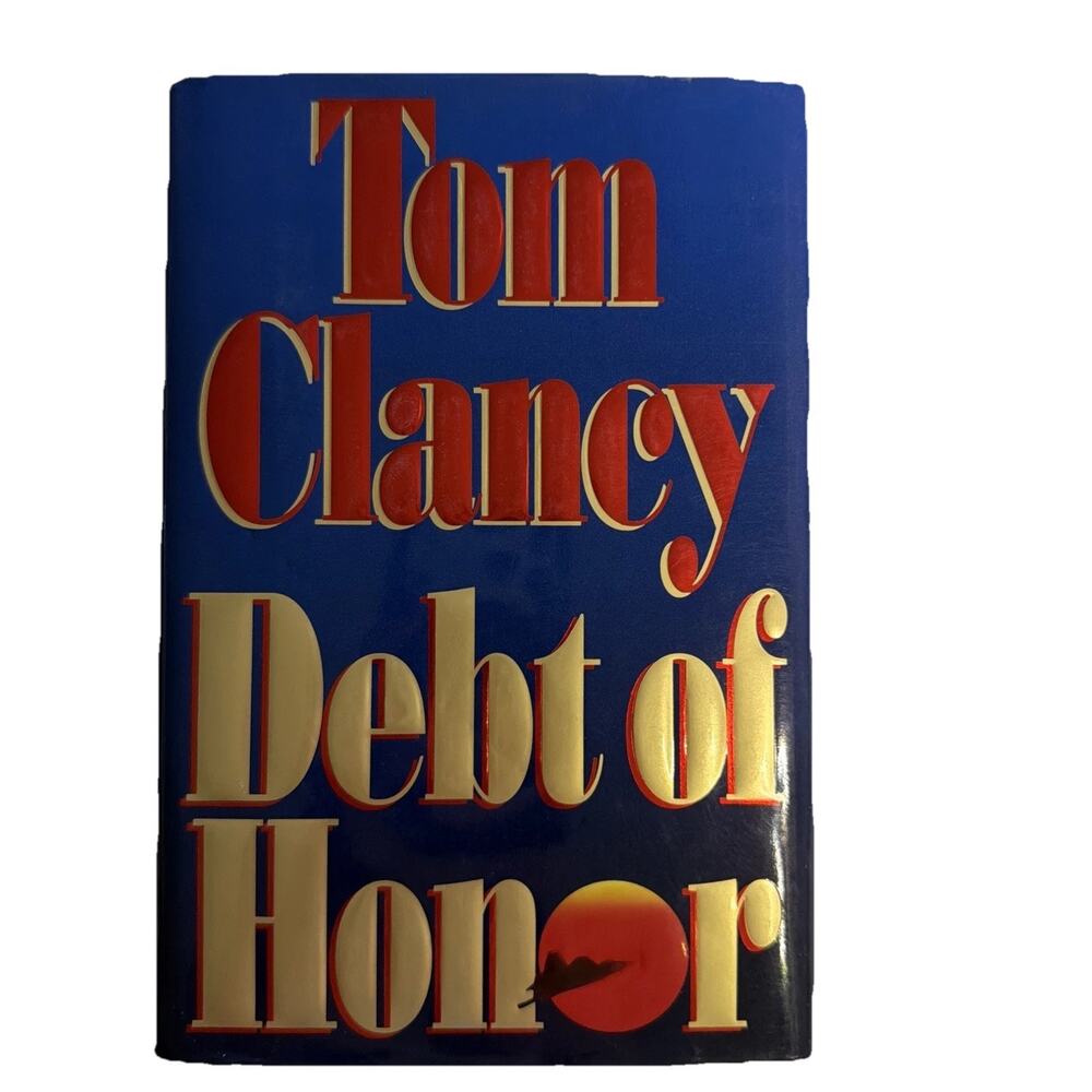 Debt of Honor by Tom Clancy 1994 Hardcover 1st Edition HCDJ Book Gift